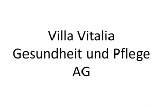 Villa Vitalia Gesundheit und Pflege AG