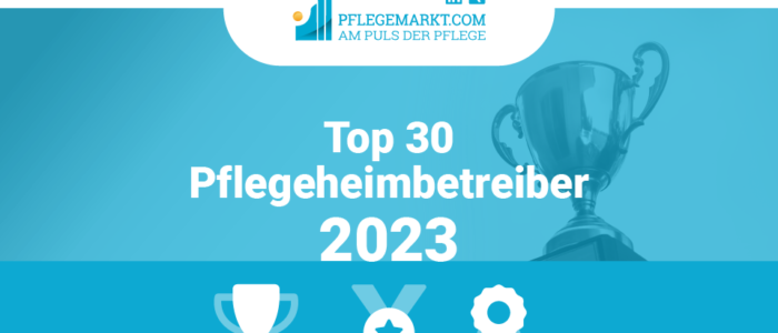 Top 30 Pflegeheimbetreiber 2023 Titelbild