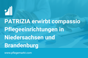 PATRIZIA erwirbt Pflegeeinrichtungen von compassio