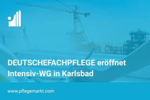DEUTSCHEFACHPFLEGE erweitert Angebot von Intensivpflege-WGs