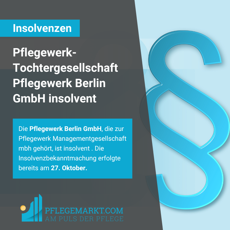 Pflegewerk Berlin GmbH ist insolvent