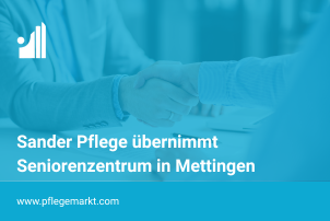 Sander Pflege GmbH übernimmt Seniorenzentrum