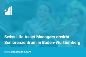 Swiss Life Asset Managers erwirbt Seniorenzentrum