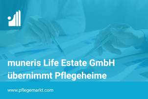 muneris übernimmt Pflegeheime