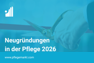 Neugründungen in der Pflege 2026