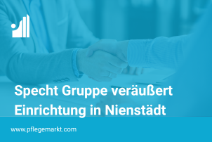 Specht Gruppe mit Verkauf von Pflegeeinrichtung